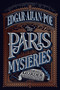 The Paris Mysteries, Deluxe Edition by Edgar Allan Poe, 9781782275633