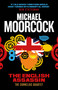 The English Assassin (The Cornelius Quartet 3) by Michael Moorcock, 9781783291816