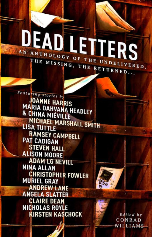 Dead Letters Anthology by Conrad Williams, 9781783294503