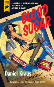 Blood Sugar by Daniel Kraus, 9781789091939
