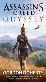 Assassin's Creed Odyssey (The Official Novelization) by Gordon Doherty, 9781984803139