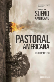 Pastoral americana / American Pastoral (Spanish Edition) by Philip Roth, 9786073151351