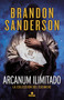 Arcanun Ilimitado/ Arcanum Unbounded (Spanish Edition) by Brandon Sanderson, 9788466662321
