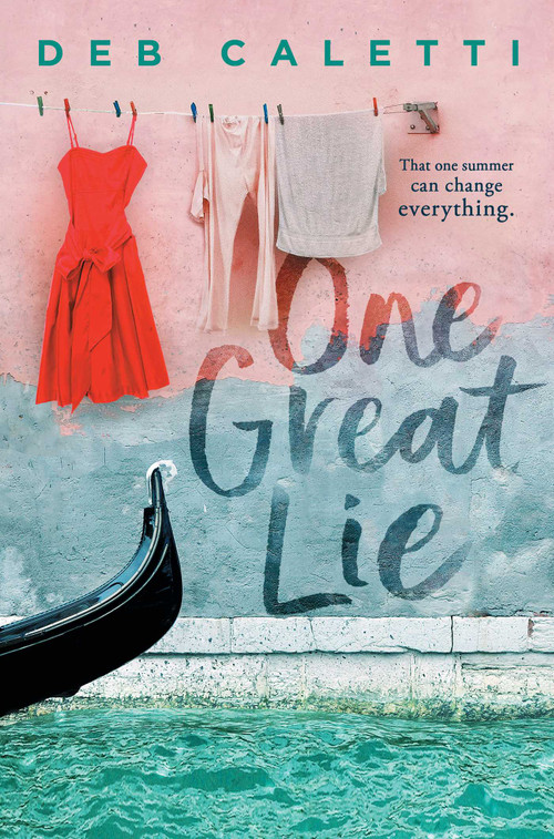 One Great Lie by Deb Caletti, 9781534463172