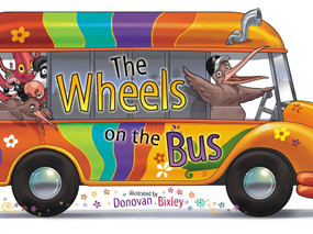 The Wheels on the Bus - 9781869712136 by Donovan Bixley, 9781869712136