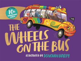 The Wheels on the Bus - 9781869714222 by Donovan Bixley, 9781869714222