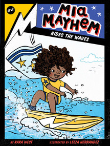 Mia Mayhem Rides the Waves - 9781534484436 by Kara West, Leeza Hernandez, 9781534484436