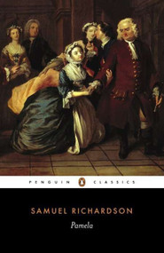 Pamela (Or, Virtue Rewarded) by Samuel Richardson, Peter Sabor, Margaret Anne Doody, 9780140431407