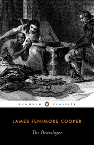The Deerslayer - 9780140390612 by James Fenimore Cooper, Donald E. Pease, 9780140390612