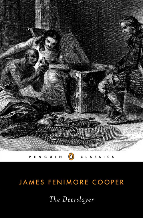 The Deerslayer - 9780140390612 by James Fenimore Cooper, Donald E. Pease, 9780140390612