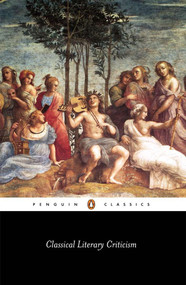 Classical Literary Criticism by Various, Penelope Murray, T. S. Dorsch, 9780140446517