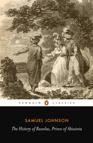 The History of Rasselas, Prince of Abyssinia by Samuel Johnson, 9780141439709