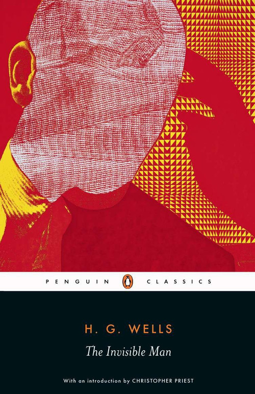 The Invisible Man - 9780141439983 by H. G. Wells, Christopher Priest, Andy Sawyer, Patrick Parrinder, 9780141439983