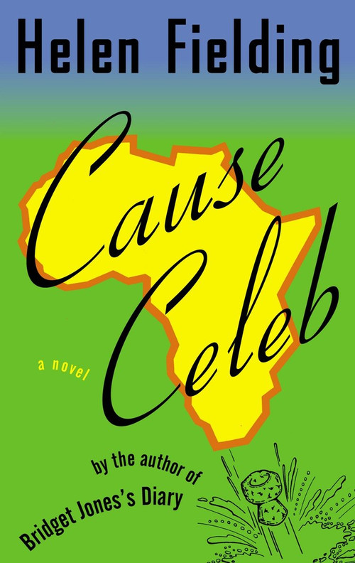 Cause Celeb by Helen Fielding, 9780142000229