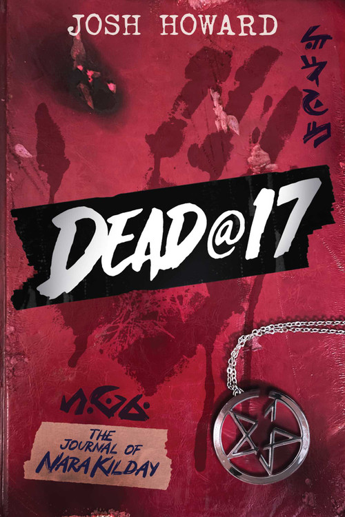 Dead@17 by Josh Howard, 9781642938630
