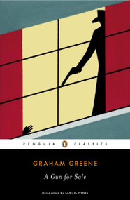 A Gun for Sale by Graham Greene, Samuel Hynes, 9780143039303