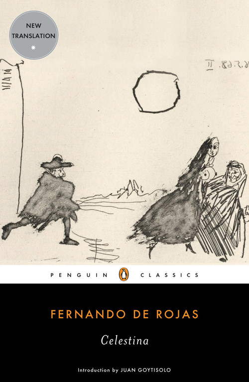 Celestina by Fernando de Rojas, Peter Bush, Peter Bush, Juan Goytisolo, 9780143106098