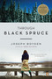 Through Black Spruce (A Novel) by Joseph Boyden, 9780143116509