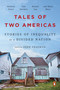 Tales of Two Americas (Stories of Inequality in a Divided Nation) by John Freeman, 9780143131038
