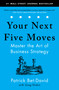 Your Next Five Moves (Master the Art of Business Strategy) - 9781982154813 by Patrick Bet-David, Greg Dinkin, 9781982154813