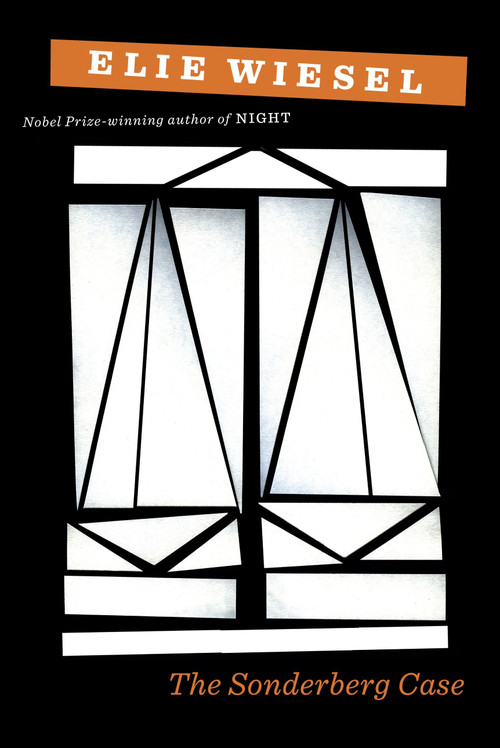 The Sonderberg Case by Elie Wiesel, Catherine Temerson, 9780307272201