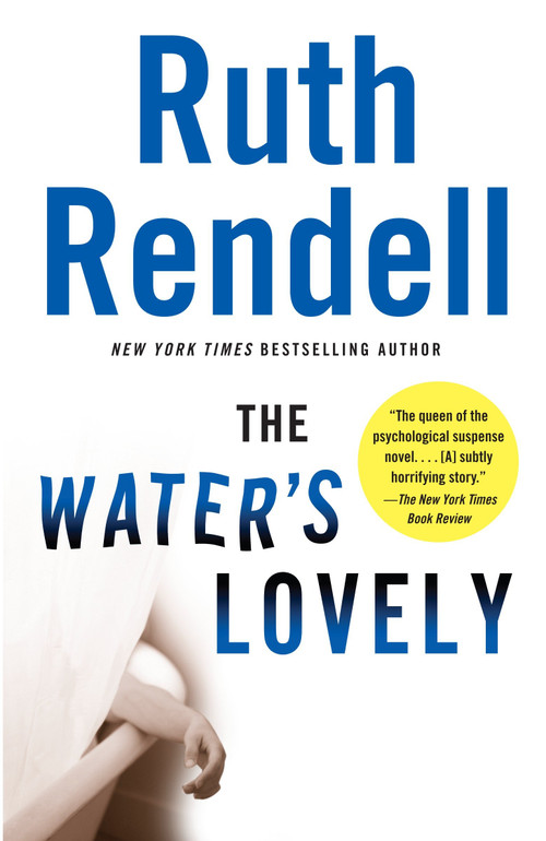 The Water's Lovely (A Suspense Thriller) by Ruth Rendell, 9780307388018