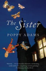 The Sister - 9780307388315 by Poppy Adams, 9780307388315