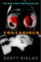 Contagious (A Novel) by Scott Sigler, 9780307406323
