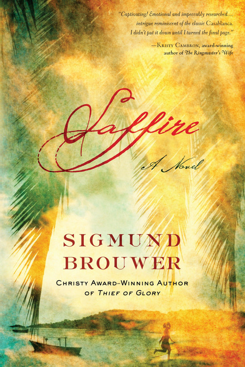 Saffire (A Novel) by Sigmund Brouwer, 9780307446510