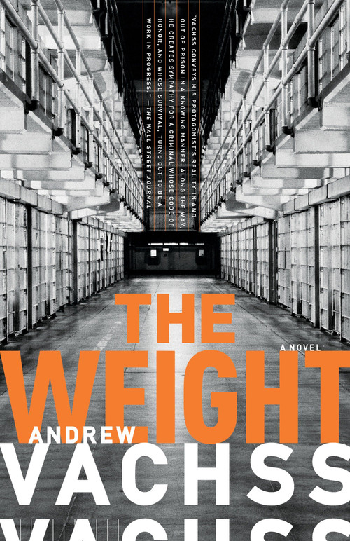 The Weight - 9780307741318 by Andrew Vachss, 9780307741318