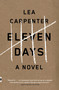 Eleven Days - 9780307951038 by Lea Carpenter, 9780307951038