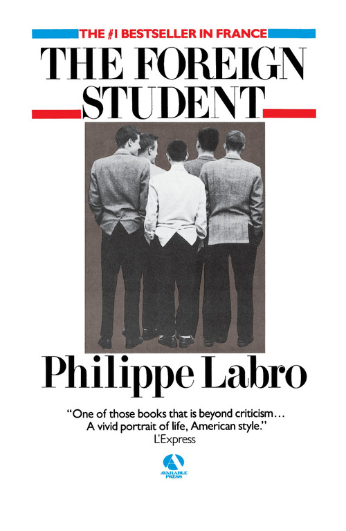 The Foreign Student (A Novel) - 9780345346964 by Philippe Labro, 9780345346964
