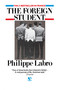 The Foreign Student (A Novel) - 9780345346964 by Philippe Labro, 9780345346964