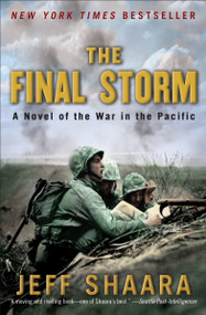 The Final Storm (A Novel of the War in the Pacific) - 9780345497956 by Jeff Shaara, 9780345497956