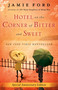 Hotel on the Corner of Bitter and Sweet by Jamie Ford, 9780345505347