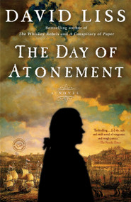 The Day of Atonement (A Novel) by David Liss, 9780345520197