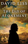 The Day of Atonement (A Novel) by David Liss, 9780345520197