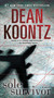 Sole Survivor (A Novel) by Dean Koontz, 9780345533449