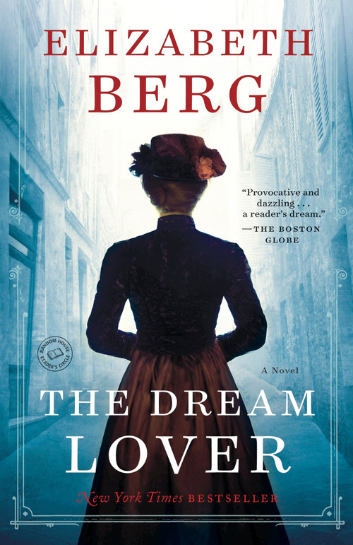 The Dream Lover (A Novel) by Elizabeth Berg, 9780345533807