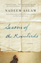 Season of the Rainbirds by Nadeem Aslam, 9780345802828