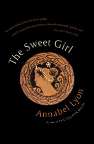 The Sweet Girl by Annabel Lyon, 9780345803665