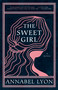 The Sweet Girl by Annabel Lyon, 9780345803665
