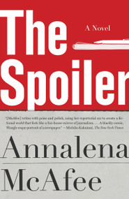 The Spoiler by Annalena McAfee, 9780345803887