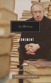Atonement (Introduction by Claire Messud) - 9780375712470 by Ian McEwan, Claire Messud, 9780375712470