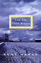 The Tie That Binds by Kent Haruf, 9780375724381