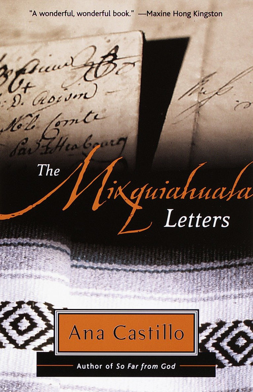The Mixquiahuala Letters by Ana Castillo, 9780385420136