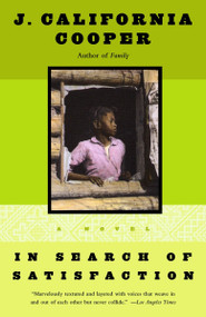 In Search of Satisfaction by J. California Cooper, 9780385467865