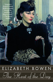 The Heat of the Day by Elizabeth Bowen, 9780385721288