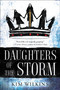 Daughters of the Storm by Kim Wilkins, 9780399177491