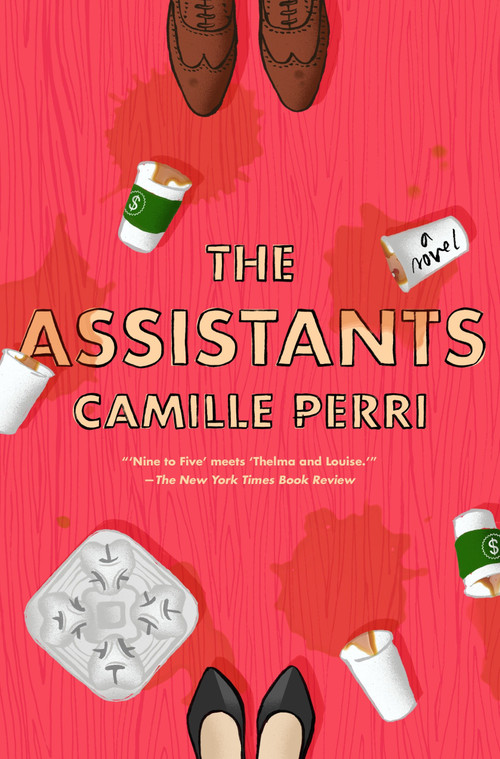 The Assistants by Camille Perri, 9780399185175